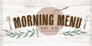 モーニングメニュー